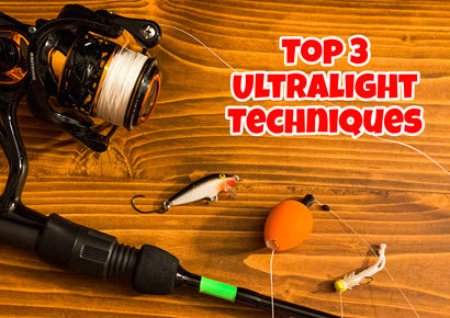 Top Three Ultralight Finesse Fishing Techniques